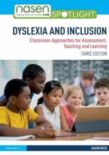 Image of Dyslexia and Inclusion : Classroom Approaches for Assessment, Teaching and Learning