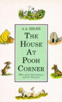 Image of The House at Pooh Corner by A. a Milne and Ernest H Shepard Book