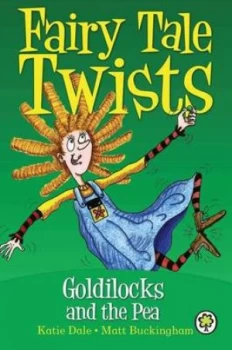 Image of Goldilocks and the Pea by Katie Dale Paperback