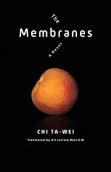 Image of The Membranes : A Novel