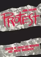 Image of protest studies of collective behaviour and social movements