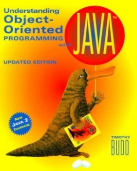 Image of Understanding Object-Oriented Programming with Java by Timothy Budd Book