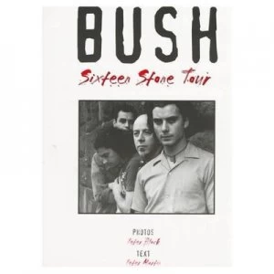 Image of Bush sixteen Stone Tour Paperback