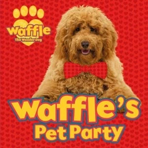 Image of Waffle's Pet Party Paperback / softback 2019