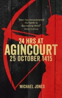 Image of 24 Hours at Agincourt