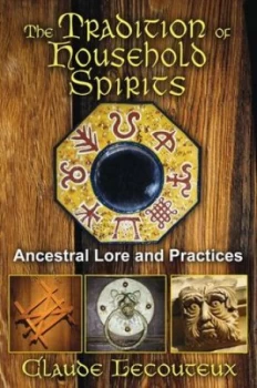 Image of The Tradition of Household Spirits by Claude Lecouteux Book