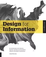Image of design for information an introduction to the histories theories and best p