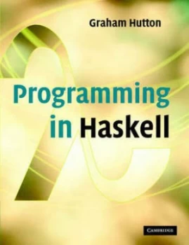Image of Programming in Haskell by Graham Hutton Paperback