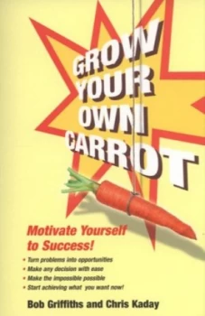 Image of Grow Your Own Carrot by Chris Kaday Paperback