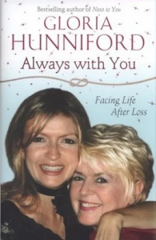 Image of Always with You by Gloria Hunniford Hardback