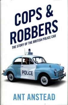 Image of Cops & robbers by Ant Anstead