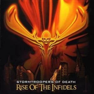 Image of Rise of the Infidels by Stormtroopers of Death CD Album
