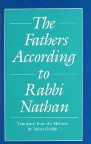 Image of The Fathers According to Rabbi Nathan by Judah Goldin