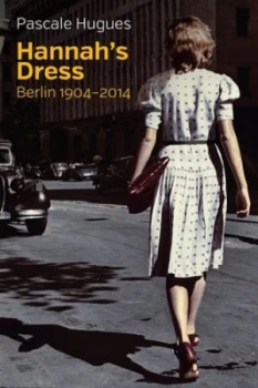 Image of Hannahs Dress by Pascale Hugues Hardback