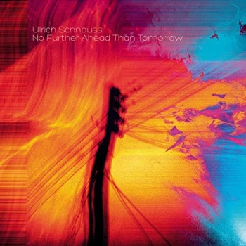 Image of Ulrich Schnauss - No Further Ahead Than Tomorrow CD