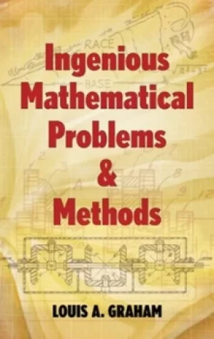 Image of Ingenious mathematical problems and methods by Louis A Graham