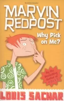 Image of Why pick on me? by Louis Sachar