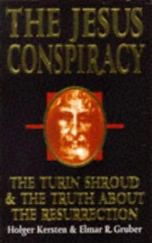 Image of The Jesus Conspiracy by Holger Kersten and Elmar R Gruber Paperback