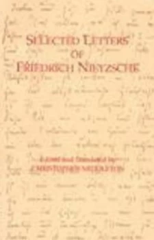 Image of Selected Letters of Friedrich Nietzsche by Friedrich Nietzsche Book