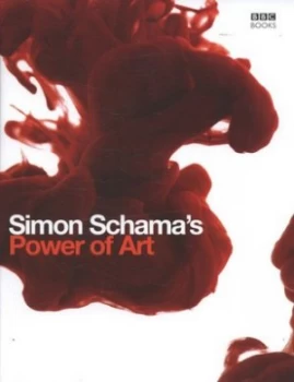 Image of Simon Schamas Power of Art. by Simon Schama Hardback