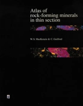 Image of Atlas of Rock-Forming Minerals in Thin Section by W.S. Mackenzie Paperback