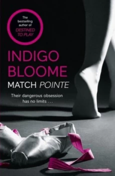 Image of Match Pointe by Indigo Bloome Paperback