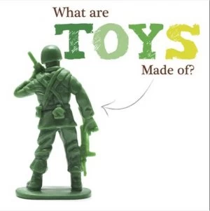 Image of What Are Toys Made Of by Johanna Brundle Hardback