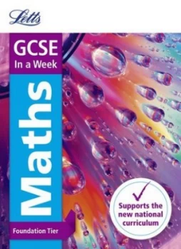 Image of Gcse Maths Foundation in a Week by Letts Gcse Book
