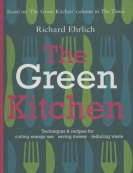 Image of The Green Kitchen by Richard Ehrlich Paperback