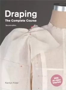 Image of Draping: The Complete Course : Second Edition