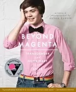 Image of beyond magenta transgender and nonbinary teens speak out