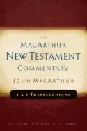 Image of 1 and 2 thessalonians macarthur new testament commentary
