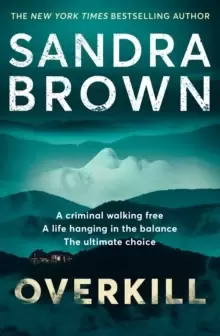 Image of Overkill : a gripping new suspense novel from the global bestselling author