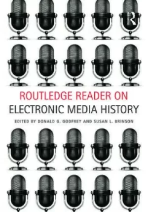 Image of Routledge Reader on Electronic Media History