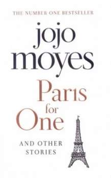 Image of Paris for One and Other Stories by Jojo Moyes Hardback
