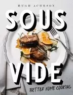 Image of sous vide better home cooking a cookbook