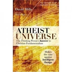 Image of Atheist Universe by David Mills Paperback