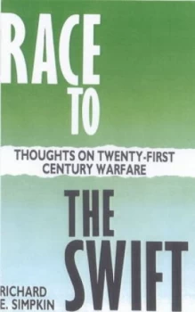Image of Race to the Swift by Richard Simpkin Book