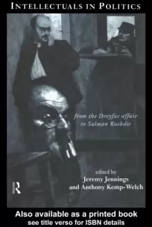 Image of Intellectuals in Politics : From the Dreyfus Affair to Salman Rushdie