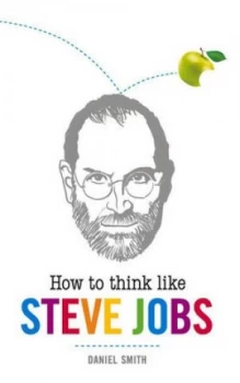 Image of How to Think like Steve Jobs by Daniel Smith Book