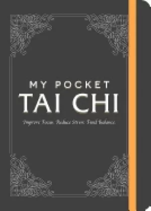 Image of my pocket tai chi improve focus reduce stress find balance