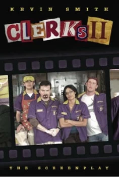 Image of Clerks Ii by Kevin Smith Paperback
