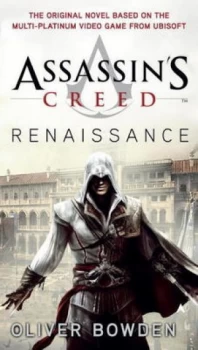 Image of Assassins Creed Renaissance by Oliver Bowden Paperback