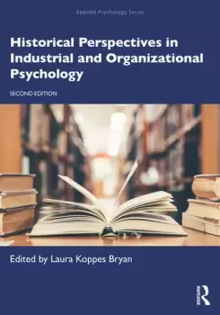 Image of Historical Perspectives in Industrial and Organizational Psychology