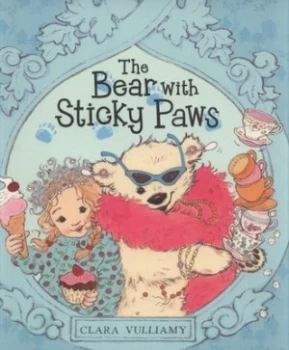 Image of The Bear with Sticky Paws by Clara Vulliamy Paperback