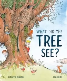 Image of What Did the Tree See?