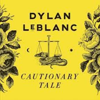 Image of Dylan LeBlanc - Cautionary Tale CD