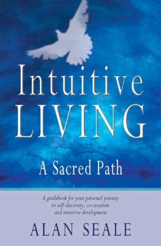 Image of Intuitive Living by Alan Seale Book
