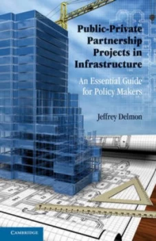 Image of Public-Private Partnership Projects in Infrastructure by Jeffrey Delmon Paperback