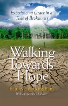 Image of Walking Towards Hope by Paul M Beckingham Paperback